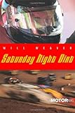 Saturday Night Dirt (Motor Novels, Band 1) by 