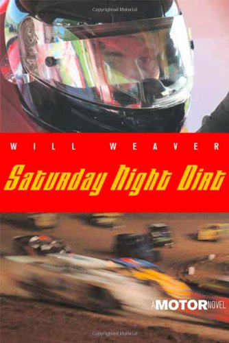 Saturday Night Dirt (Motor Novels, Band 1)