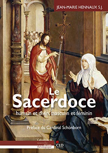 Télécharger Le sacerdoce, humain et divin, masculin et féminin Livre eBook France
