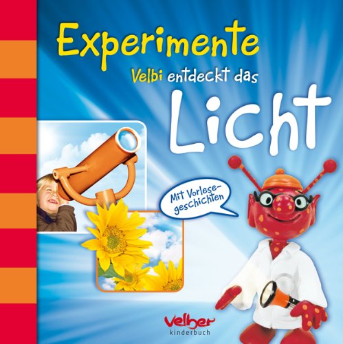 Experimente - Velbi entdeckt das Licht