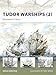 Tudor Warships (2): Elizabeth I's Navy (New Vanguard, Band 149) by 
