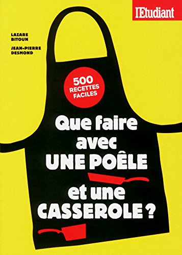 Download Que faire avec une poêle et une casserole ? Download Que faire avec une poêle et une casserole ?