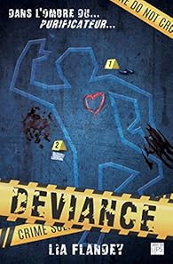 Deviance Lia Flandey Babelio