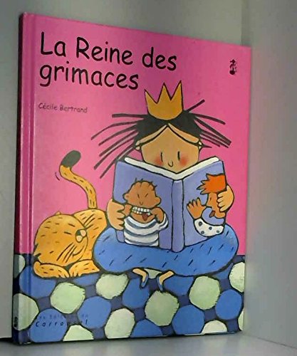 couverture de : La reine des grimaces