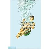 Der große Sommer: Roman