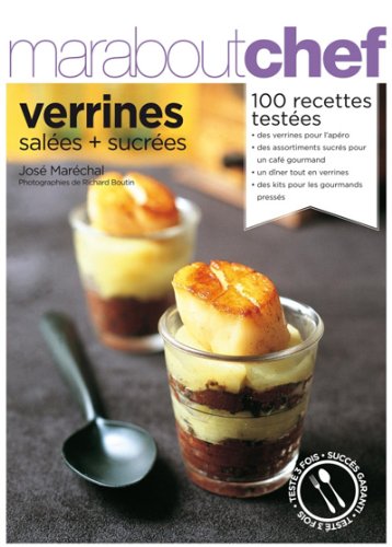 Best-of verrines : plus de 100 recettes inrattables et pratiques. Un dîner tout en verrines