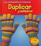 Image de Duplicar Y Multiplica r/ Doubling And Multiplying