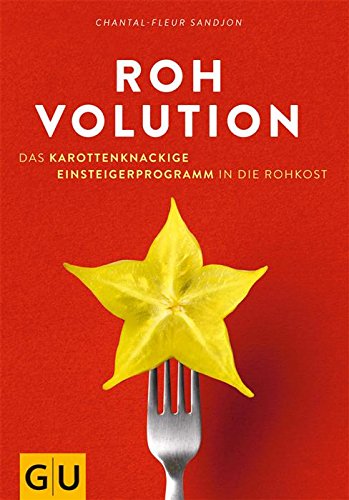 Download Rohvolution (GU Einzeltitel Gesunde Ernährung) Download Rohvolution (GU Einzeltitel Gesunde Ernährung)
