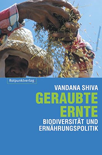 Cover zum Buch Geraubte Ernte: Biodiversität und Ern...