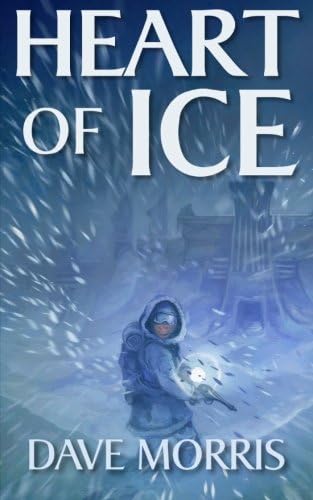 Heart of Ice: Volume 1 (Critical IF gamebooks)