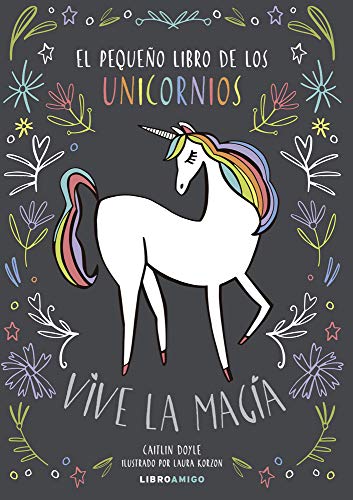 Descargar Pequeño libro de los unicornios, El (Libroamigo) Libro en
línea