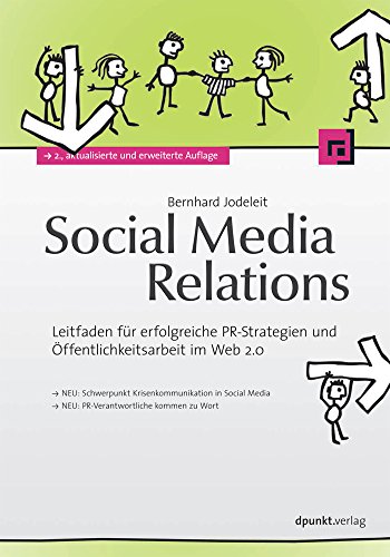 Download Social Media Relations: Leitfaden für erfolgreiche PR-Strategien und Öffentlichkeitsarbeit im Web 2.0 Download Social Media Relations: Leitfaden für erfolgreiche PR-Strategien und Öffentlichkeitsarbeit im Web 2.0