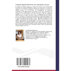 Cadena AgroIndustrial de Jatropha curcas: Paquetes tecnológicos para el Noroeste de México