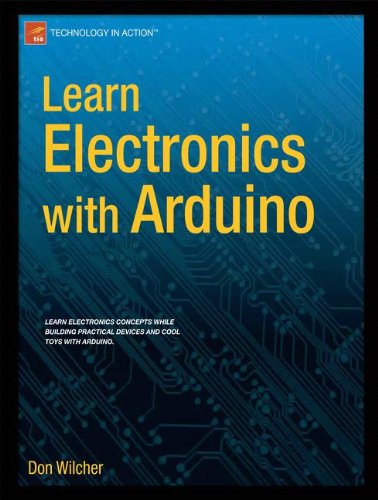 Learn Electronics with Arduino (Technology in Action)