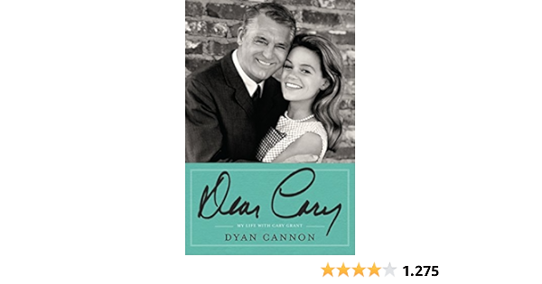 Dear Cary My Life With Cary Grant Cannon Dyan Amazon De Bucher