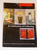Image de In Celebration of Collecting: Selected Works from the Collections of Friends of the Huntington