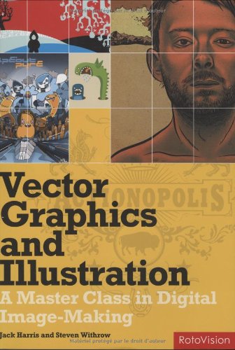 Download Vector Graphics and Illustration: A Master Class in Digital Image-making Download Vector Graphics and Illustration: A Master Class in Digital Image-making