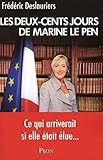 Image de Les 200 jours de Marine Le Pen