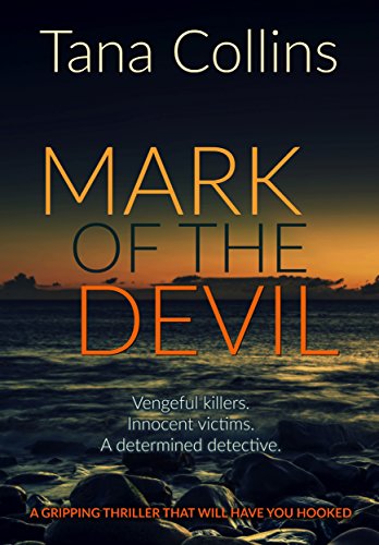 Mark of the Devil: a gripping thriller that will have you hooked (Inspector Jim Carruthers Book 3) by [Collins, Tana]