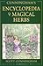 Encyclopedia of Magical Herbs (Llewellyn's Sourcebook Series) by Scott Cunningham