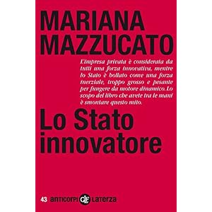 Lo Stato innovatore (Anticorpi)