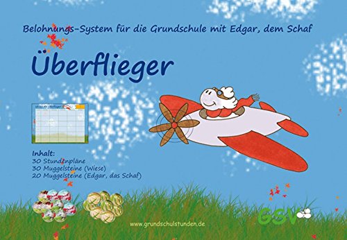 Preisvergleich Produktbild Belohnungs-System für die Grundschule mit Edgar, dem Schaf - "Überflieger"