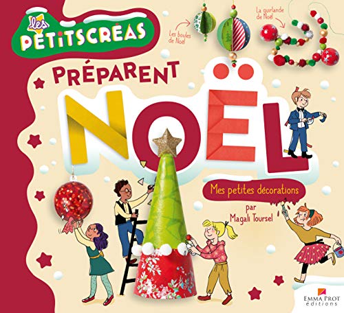 couverture de : Les petits creas preparent noel - mes petites decorations