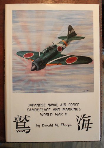 Japanese Naval Air Force Camouflage and Markings, World War II livre