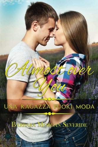 Almost over You - Una ragazza fuori moda