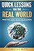 Quick Lessons for the Real World: What they don't teach you in school (English Edition) by Timothy Witt