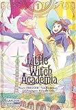 Little Witch Academia 1 (1) by Keisuke Sato, Ryo Yoshinari