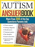 Image de The Autism Answer Book: More Than 300 of the Top Questions Parents Ask