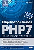 Objektorientiertes PHP7 (Band 3): Eine Einführung in das Thema Sicherheit by 