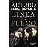 L&iacute;nea de fuego (Hisp&aacute;nica) (Spanish Edition)