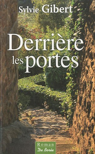 couverture de : Derri&egrave;re les  portes