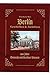 Produktbild Berlin Geschichten & Anekdoten -Geschenk Ausgabe-: 800 Jahre Deutsche und Berliner Historie