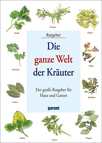 Online Lesen: Die ganze Welt der Kräuter PDF