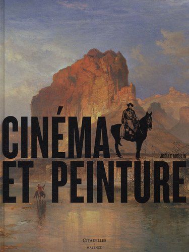 couverture de : Cin&eacute;ma et peinture