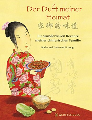 Download Der Duft meiner Heimat. Die wunderbaren Rezepte meiner chinesischen Familie Download Der Duft meiner Heimat. Die wunderbaren Rezepte meiner chinesischen Familie