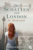 Die Schatten von London - In Memoriam (Die Schatten von London-Reihe, Band 2) by