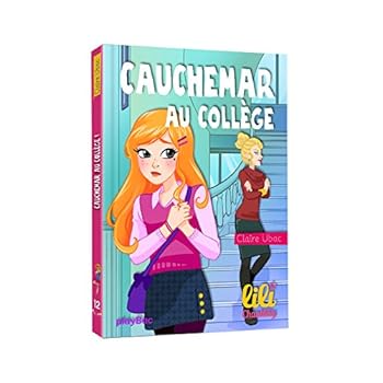 Lili Chantilly - Cauchemar au collège - Tome 12