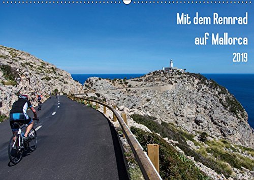 Mit dem Rennrad auf MallorcaAT-Version (Wandkalender 2019 DIN A2 quer): Landschaftsaufnahmen beliebter Radrouten. (Monatskalender, 14 Seiten ) (CALVENDO Natur)