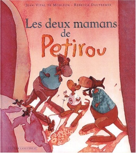 Deux mamans de Petirou, Les