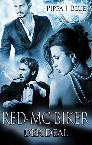 Red - MC Biker: Der Deal von [BLUE, PIPPA J.]