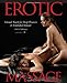 Erotic Massage: Sensual Touch Techniques for Romantic Foreplay and Extended Orgasms (English Edition) by Charla Hathaway