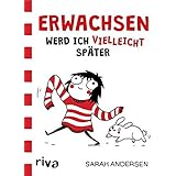 Erwachsen werd ich (vielleicht) später: Die besten "Sarah's Scribbles"-Cartoons