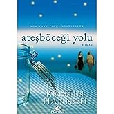 ATEŞB&Ouml;CEĞİ YOLU