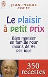 Le plaisir à petit prix : Bien manger en famille pour moins de 9 euros par jour