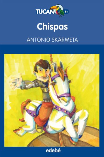 CHISPAS, de Antonio Skarmeta: 18 (Tucán azul)