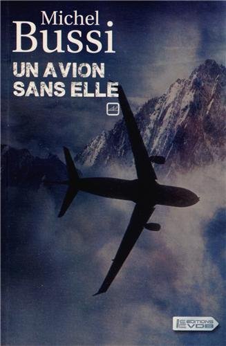 Un avion sans elle